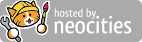 Hosted by Neocities Button